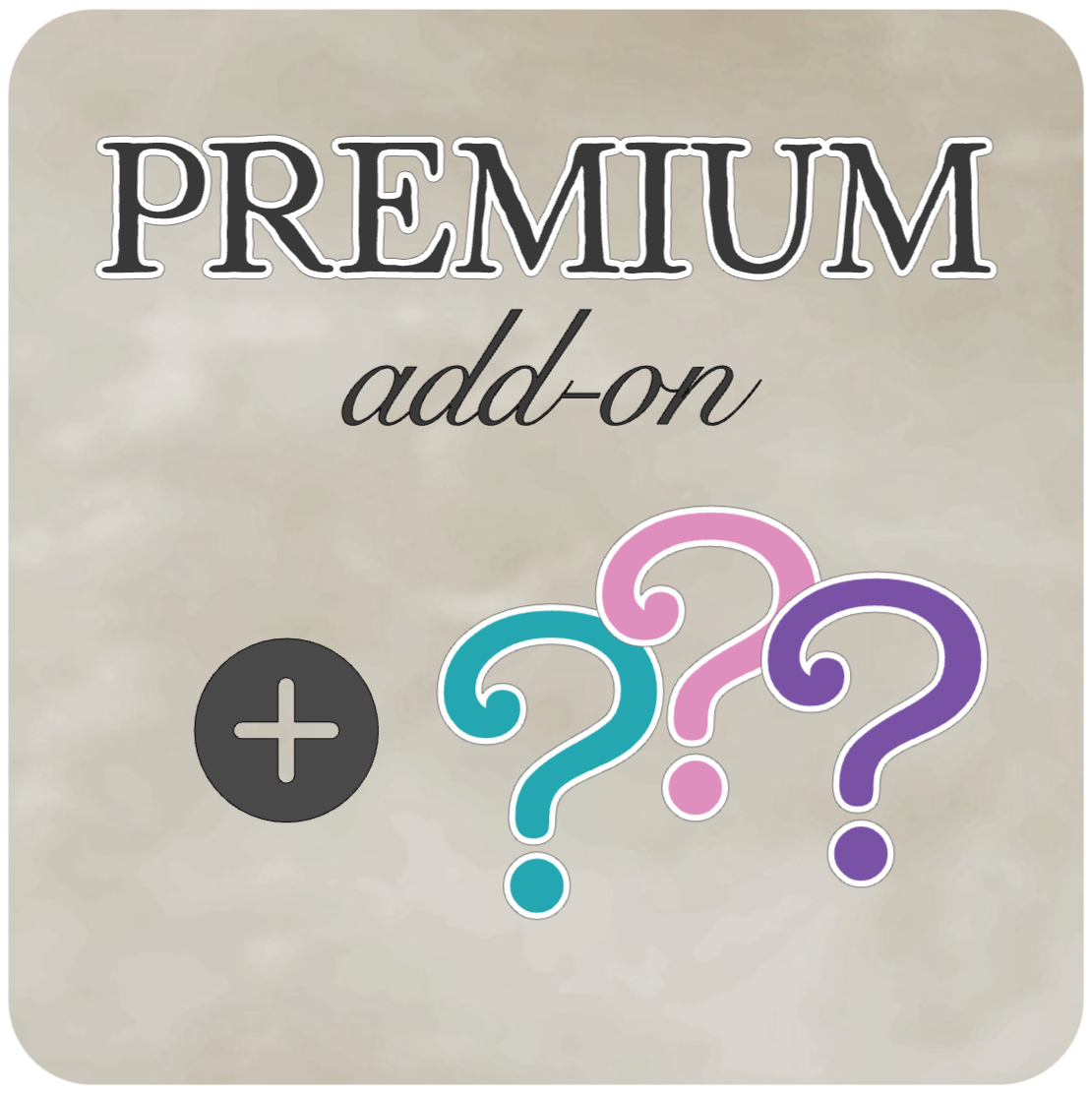 Premium Add-On (max. 3, separate scoop order required)